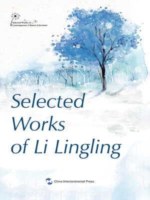 cover image of Selected Works of Li Lingling
